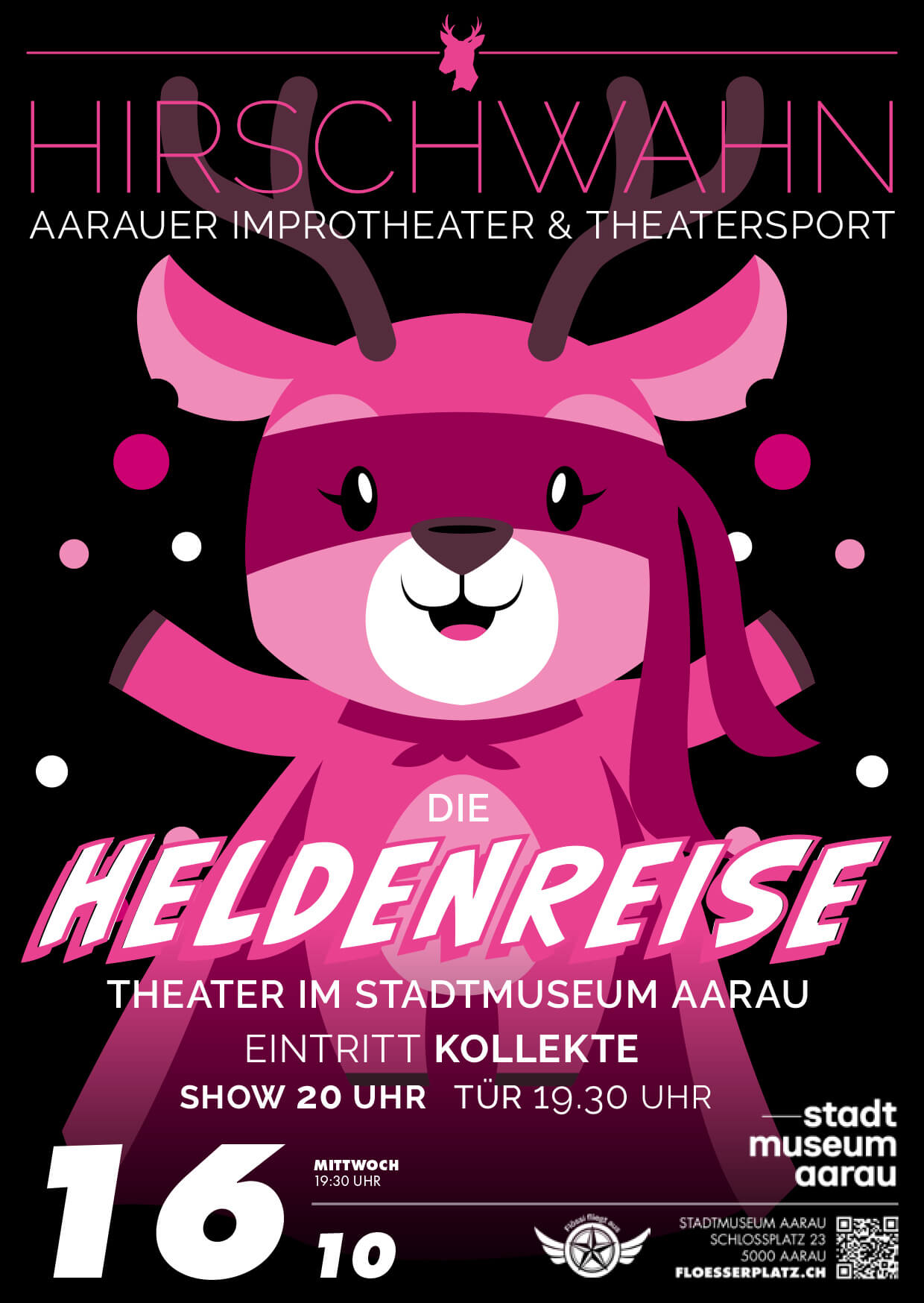 DIE HELDENREISE im Stadtmuseum | Wo die improvisierte Heldenreise sie hinführen wird, wissen die Schauspielenden von Hirschwahn zu Beginn des Abends ebenso wenig wie das Publikum. Spontan und durch Anregungen der Zuschauenden werden die Höhen und Tiefen eines Heldenlebens erkundet und die Geschichte durchlebt. Lache, leide und siege mit, wenn Hirschwahn im Stadtmuseum Aarau improvisiert. Hiwa 241016 HirschwahnHeldenreise Flyer |