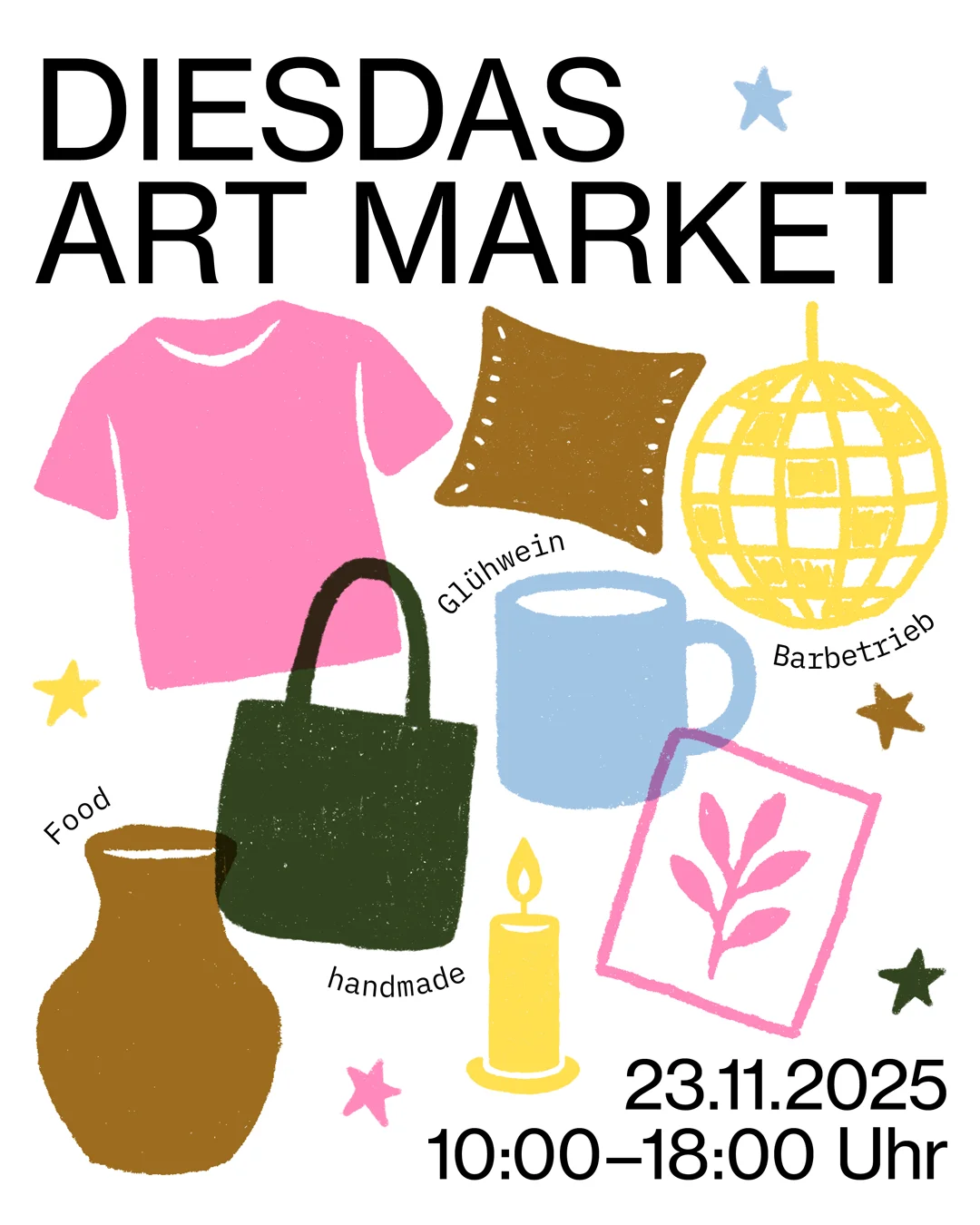 DiesDas Art-Market | Bald ist Weihnachten und Du brauchst noch Dies und Das? Rechtzeitig vor dem grossen Festtagsstress veranstalten wir unseren Art-Market. Ausgewählte Künstler:innen, Handwerker:innen und Designer:innen bieten ihre Produkte zum Kauf an. Du wirst mit Streetfood, Glühwein und guter Musik verwöhnt und findest genau DiesDas, was Du brauchst. |