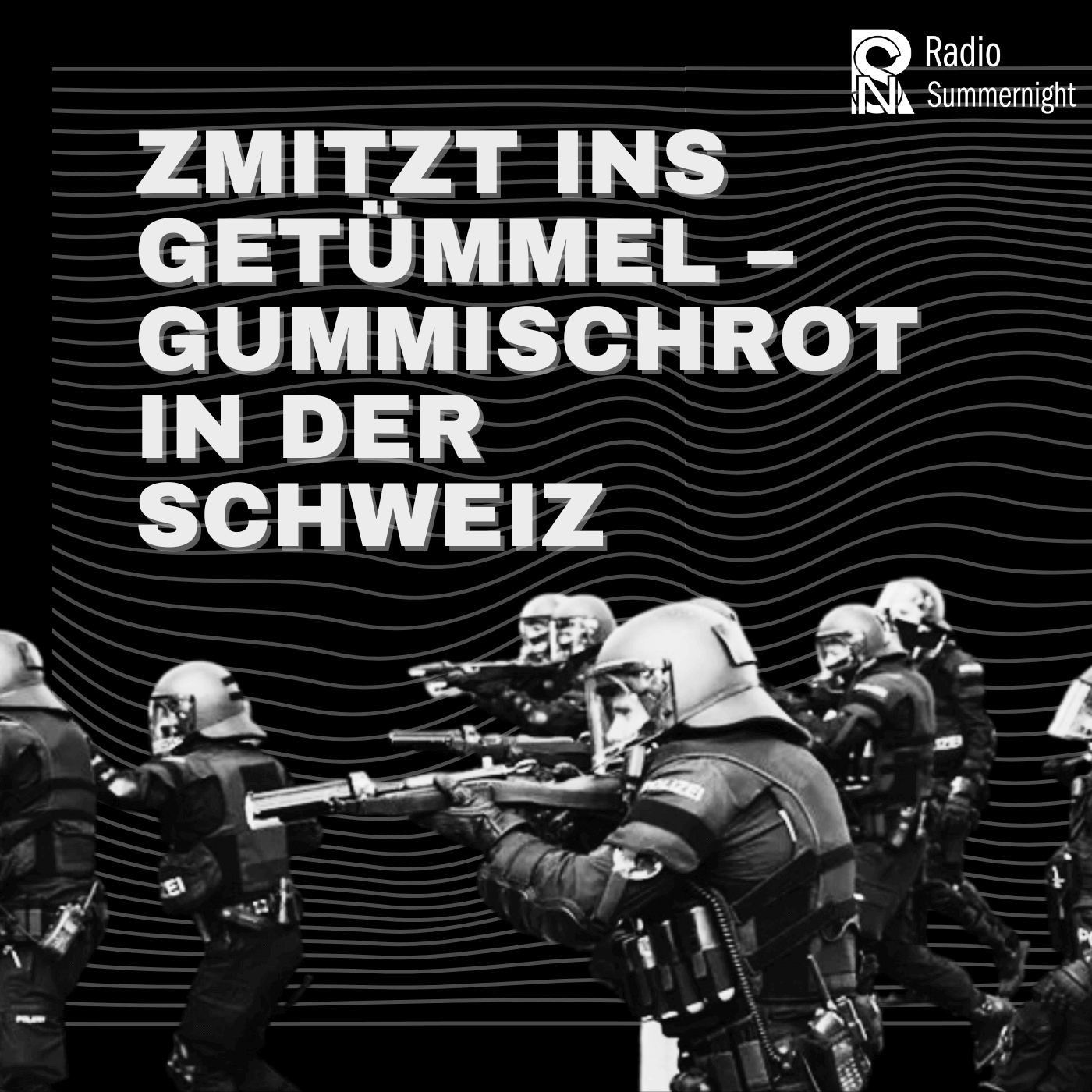 Zmitzt ins Getümmel – Gummischroteinsätze in der Schweiz episode artwork